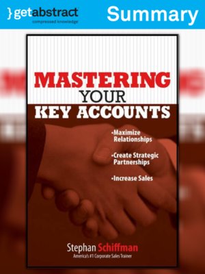 cover image of Mastering Your Key Accounts (Summary)